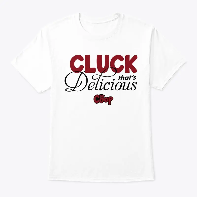 Cluck That's Delicious